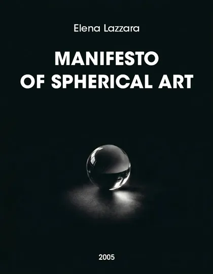 Cover of the Manifesto of Spherical Art, written by Elena Lazzara in 2005: a black cover featuring a transparent sphere as a symbol of perception, awareness, and universal language.